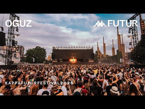 OGUZ @ Kappa FuturFestival, 2025