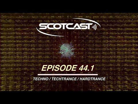 SCOTCAST 44.1 TECHNO-TECHTRANCE-HARDTRANCE