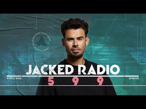 Jacked Radio #599 by AFROJACK