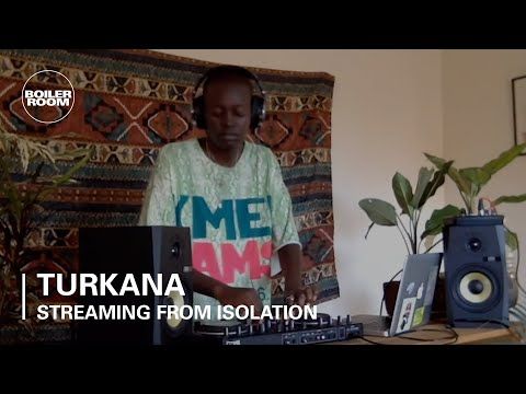 Turkana | Boiler Room: Streaming From Isolation with ANTI-MASS