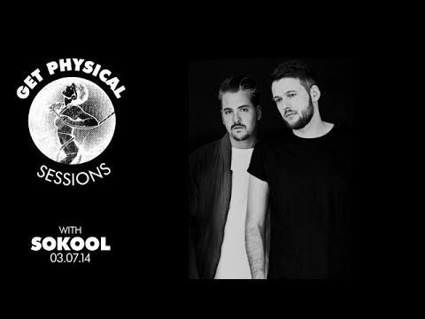 Get Physical Sessions Episode 32 with SoKooL