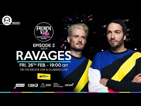 Ravages @ French VIP Club