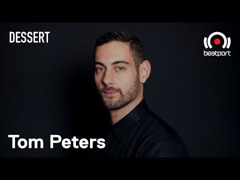 Tom Peters DJ set - Beatport x Dessert Live Stream | @Beatport Live
