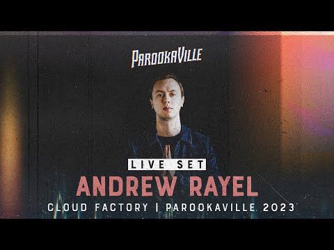 PAROOKAVILLE 2023 | Andrew Rayel