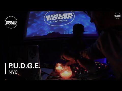 P.U.D.G.E. Boiler Room New York DJ Set