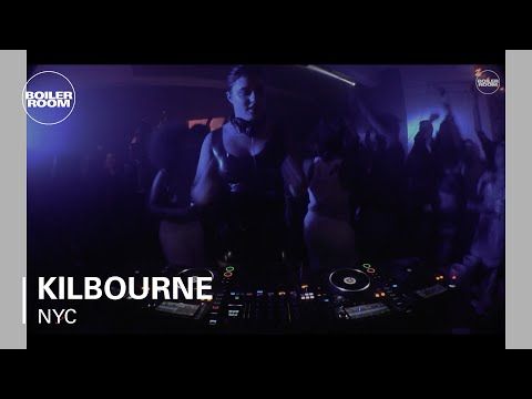 Kilbourne Boiler Room New York DJ Set