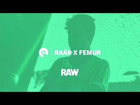 Raär x FEMUR | RAW Escape From Reality | BE-AT.TV
