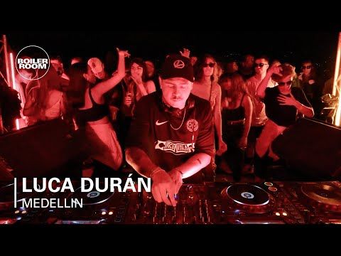 Luca Durán | Boiler Room Medellín: TraTraTrax