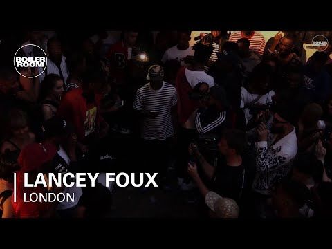 Lancey Foux Boiler Room London Live Set