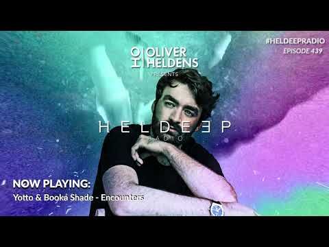 Oliver Heldens - Heldeep Radio #439