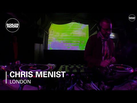 Chris Menist Boiler Room London DJ Set