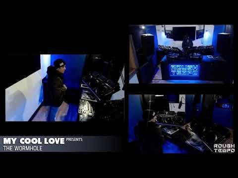 MYCOOLLOVE PRESENTS THE WORMHOLE - LIVE ON ROUGH TEMPO