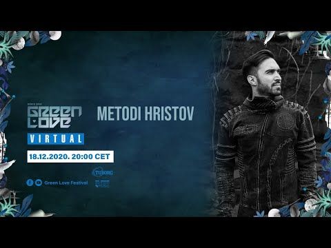 Metodi Hristov @ Green Love Virtual