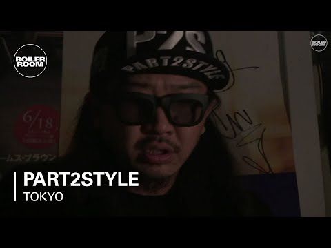 Part2Style Boiler Room Tokyo DJ Set
