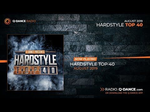 Q-dance Radio | Hardstyle Top 40 of August 2019