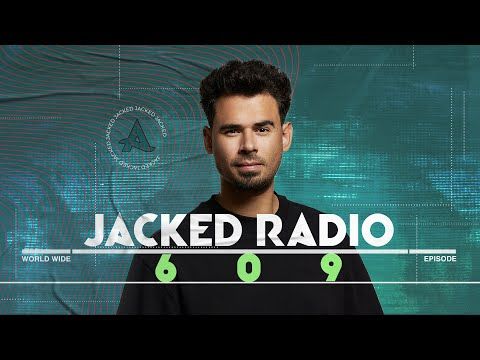 Jacked Radio #609 by AFROJACK