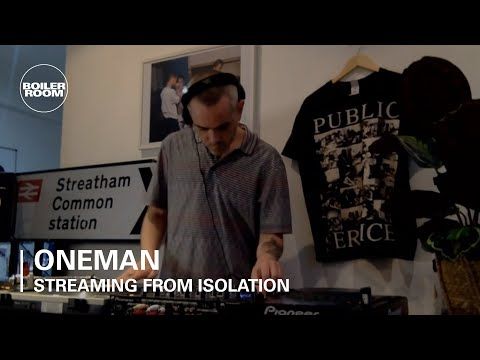 Oneman | Boiler Room: Streaming From Isolation