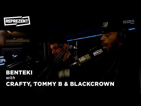 Crafty, Tommy B & Blackcrown | Benteki on Reprezent