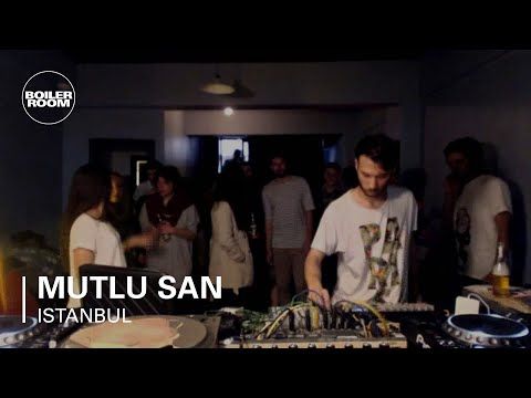 Boiler Room Istanbul Mutlu San Live Set