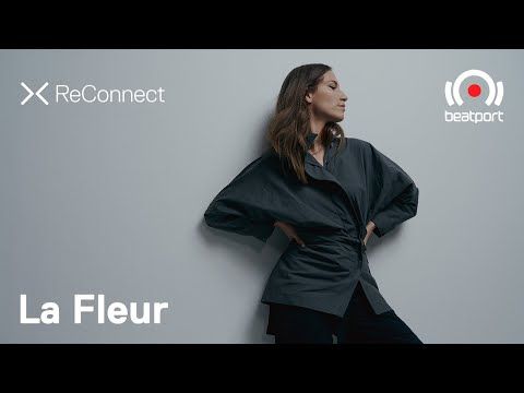 La Fleur DJ set @ ReConnect | Beatport Live