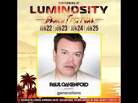 Paul Oakenfold [FULL SET] @ Luminosity Beach Festival 25-06-2017