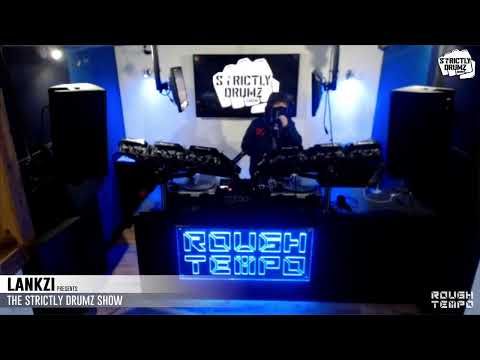 LANKZI &  RUSTY PRESENTS THE STRICTLY DRUMZ SHOW