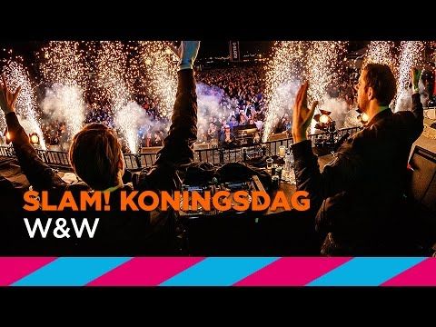 W&W (Full live-set) | SLAM! Koningsdag 2017