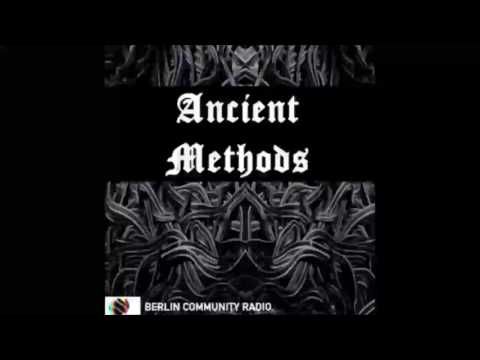 Ancient Methods #1 -  Berlin Community Radio (06 June 2016)