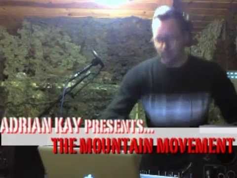The Mountain Movement by Adrian Kay June 28th 2012