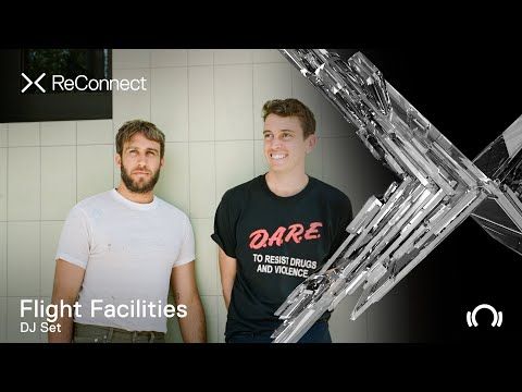 Flight Facilities DJ set @ ReConnect | Beatport Live