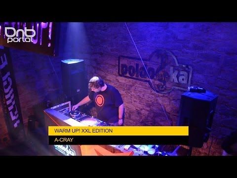 A-Cray - Warm Up! XXL Edition [DnBPortal.com]