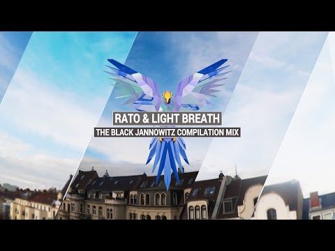 RATO & LIGHT BREATH - The Black (Jannowitz Compilation Mix)