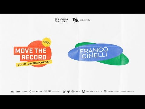 Franco Cinelli @  #MoveTheRecord South America Recap by #EstamosFelices & #WeMust