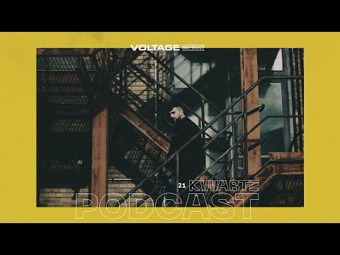 VOLTAGE Podcast 21 - Kwartz