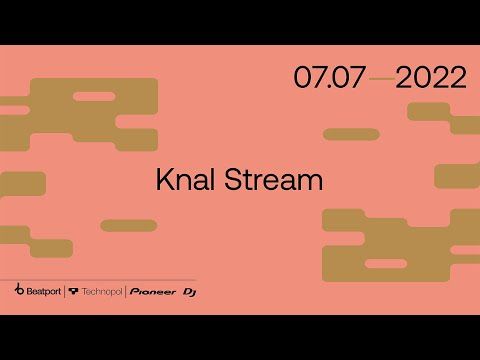 Knal Stream - 07.07.22 w/ Marina Trench, Tatyana Jane, Olympe4000, Cosmonection  | @Beatport Live