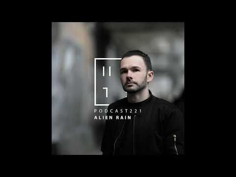 Alien Rain - HATE Podcast 221