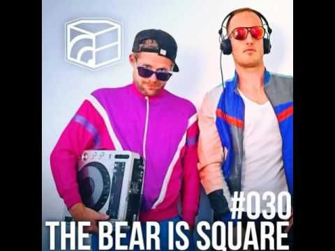 The Bear is Square - Jeden Tag Ein Set Podcast 030