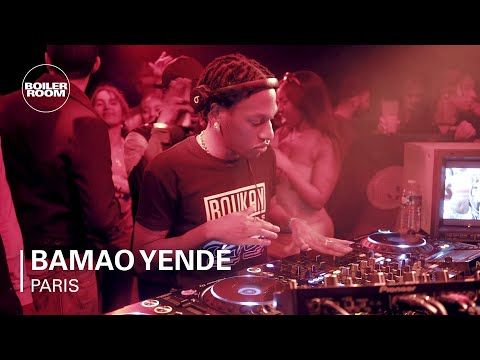 Bamao Yendé | Boiler Room Paris: InfiniteFX