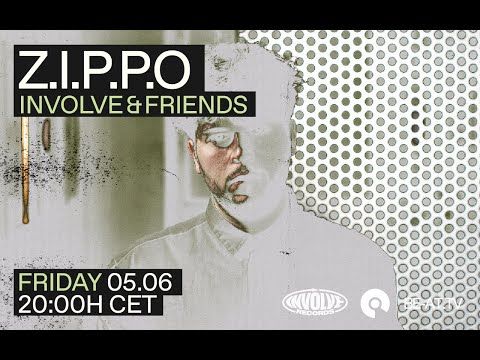 Premiere: Z.I.P.P.O - Involve & Friends | BE-AT.TV