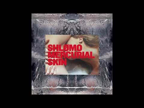 Shlømo - Mercurial Skin LP [TPNLP001] (Full Album)