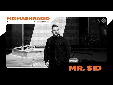 Laidback Luke Presents: Mr. Sid Guestmix | Mixmash Radio #370