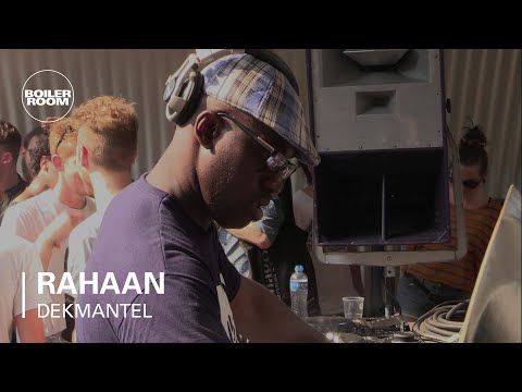 Rahaan Boiler Room x Dekmantel DJ Set