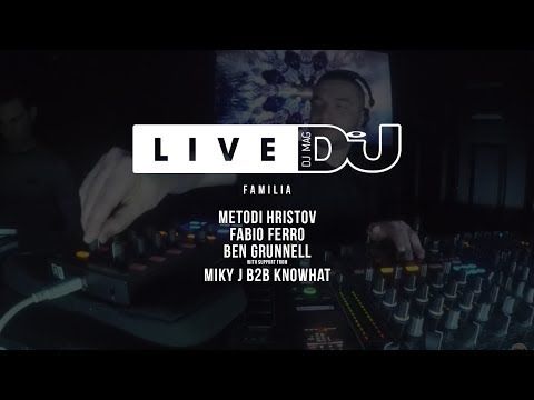 DJ Mag Live Presents Familia w/ Metodi Hristov & More
