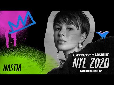 NASTIA DJ set - Beatport x Absolut NYE 2020 Global Celebration | @Beatport Live