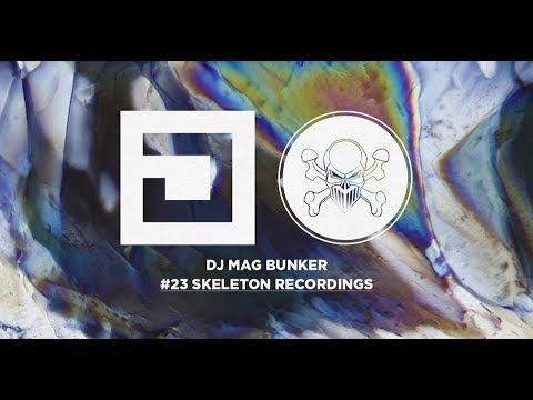 DJ Mag Bunker #23 Skeleton Recordings