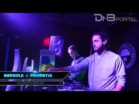Rregula & Dementia - Hoofbeats Open Air [DnBPortal.com]