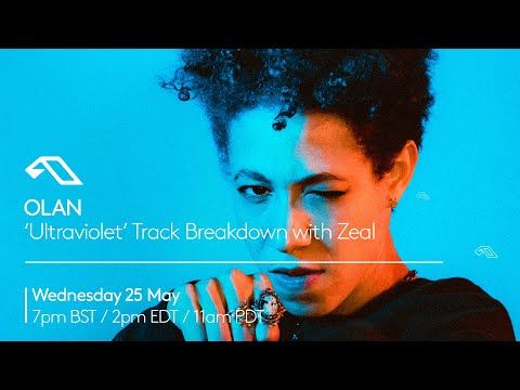 OLAN - 'Ultraviolet' Track Breakdown with Zeal