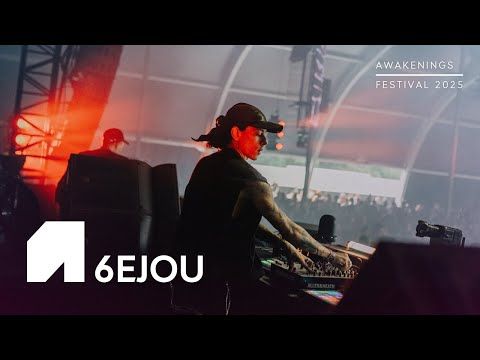 6EJOU @ Awakenings Festival, 2025