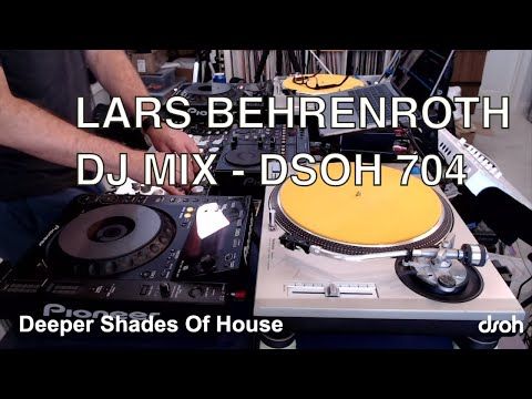 DSOH #704 LIVE DJ Mix Lars Behrenroth from Deeper Shades HQ in Cali