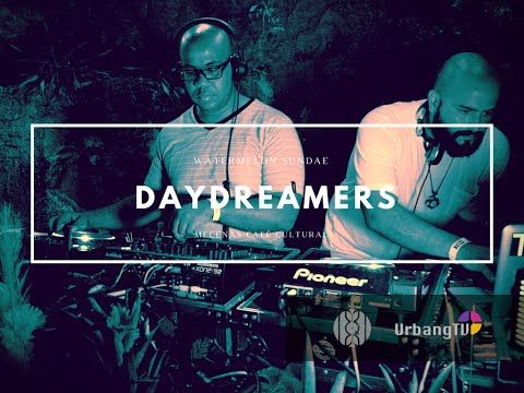 Daydreamers @ Watermelon Sundae